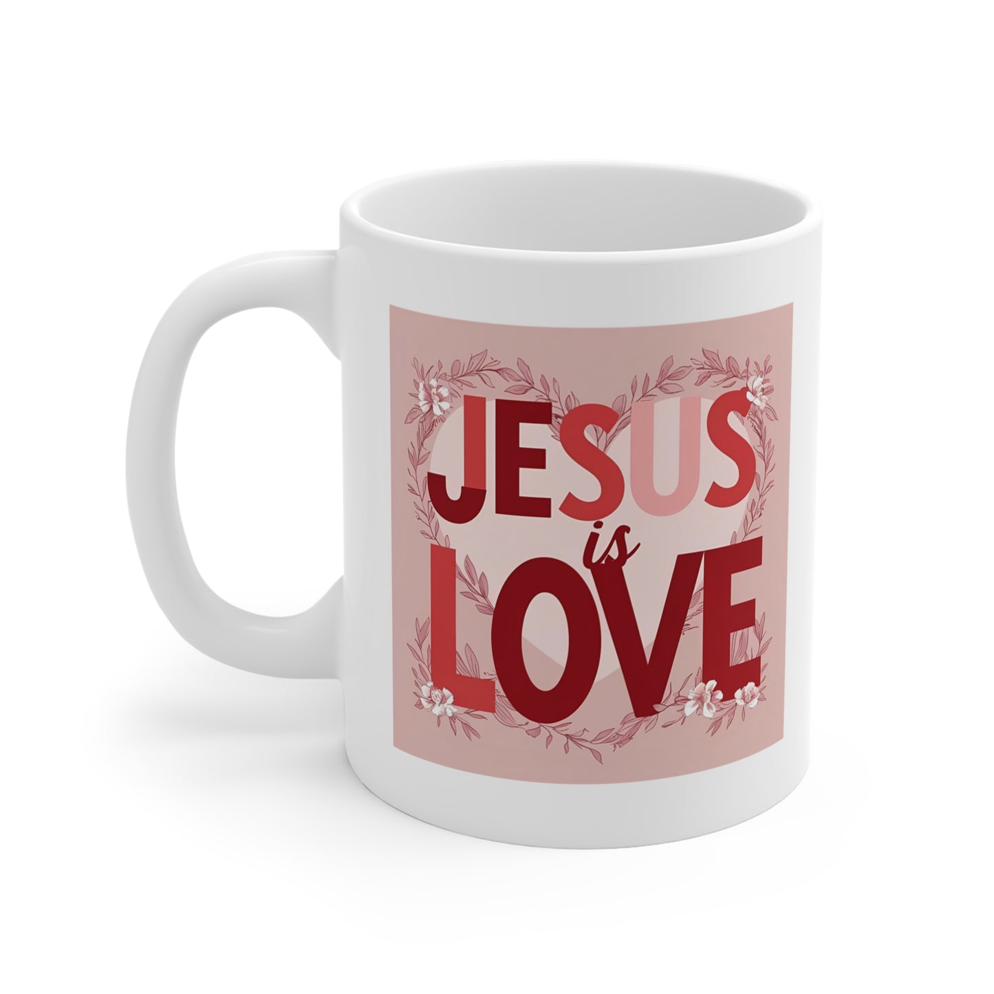 JESUS is Love 11 oz Mug – Sip Grace, Share the Message