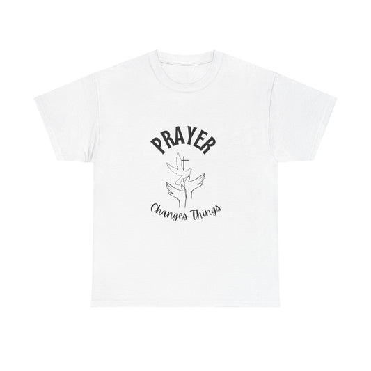 “Prayer Changes Things” Unisex Heavy Cotton T-Shirt