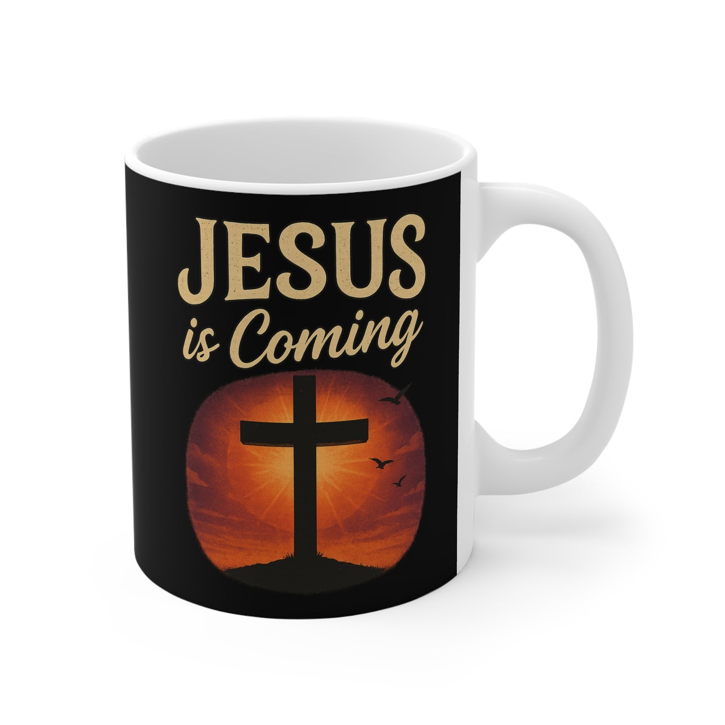 Jesus Is Coming  11 oz Mug – Bold Faith with Every Sip