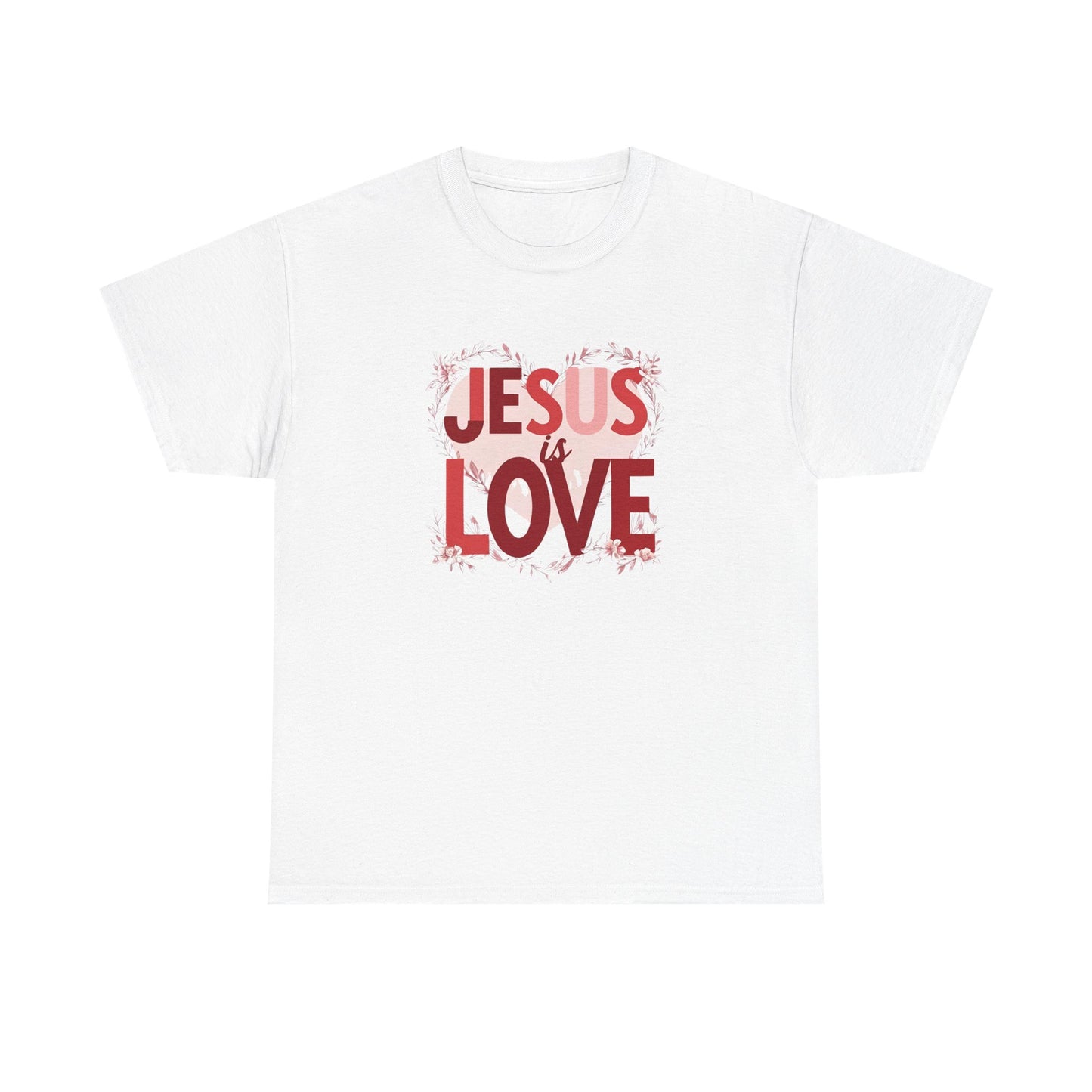JESUS IS LOVE T-Shirt – Bold Faith, Everyday Comfort for Women